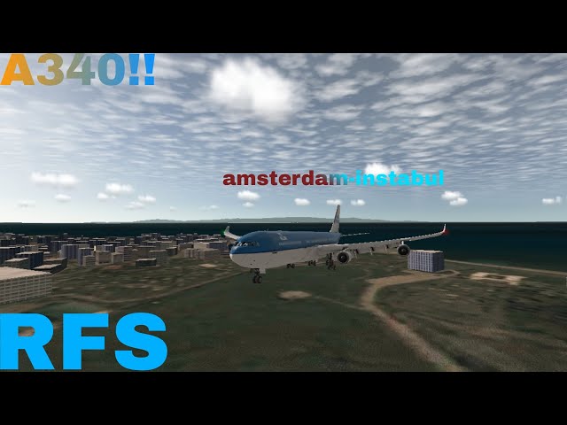 A340-200!! pesawat dgn 4 mesin!!! rute Amsterdam-instabul Di RFS