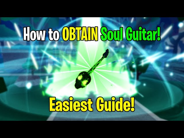 EASIEST Guide for Soul Guitar in Blox Fruits!