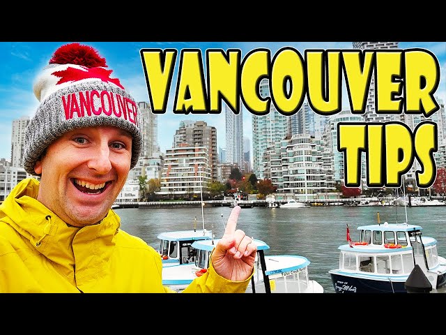 VANCOUVER TRAVEL TIPS: 11 Things to Know Before You Go