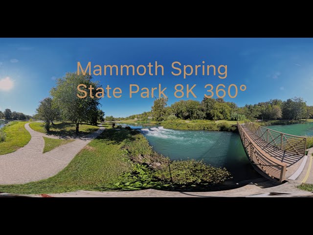 Mammoth Spring State Park 8K 360