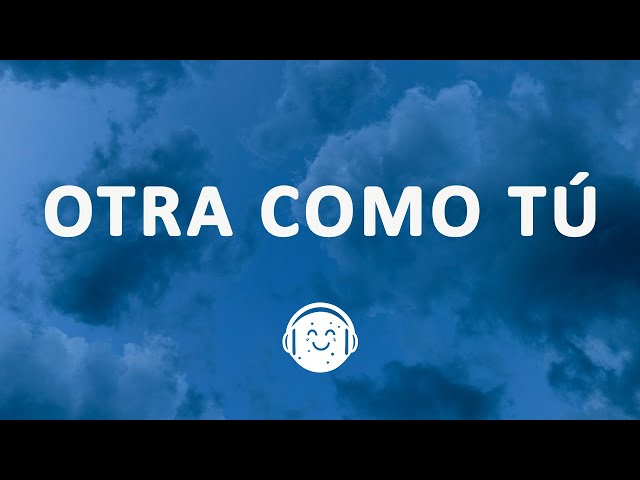 Eros Ramazzotti - Otra Como Tú (Letra/Lyrics)