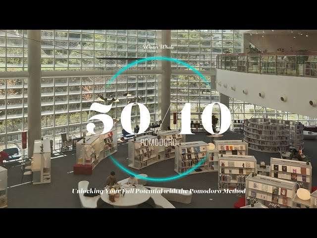 50/10 뽀모도로 - 의정부 미술 도서관 | 공부 타이머, 집중력 | Pomodoro Technique 50/10, Study Timer - Library Ambience