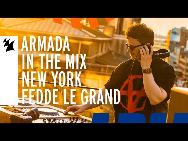 Armada In The Mix New York: Fedde Le Grand