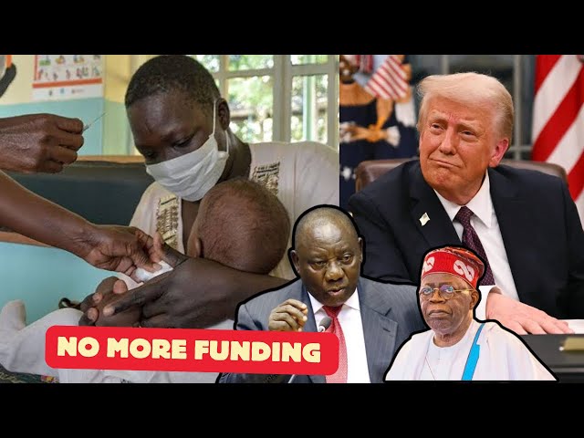 Donald Trump Target Africa Mostly Nigeria & SA, Stop Funding for HIV & Malaria