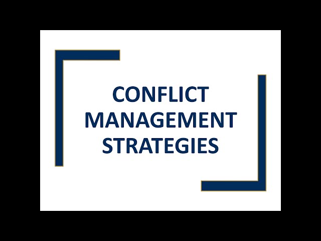 Conflict Management Strategies