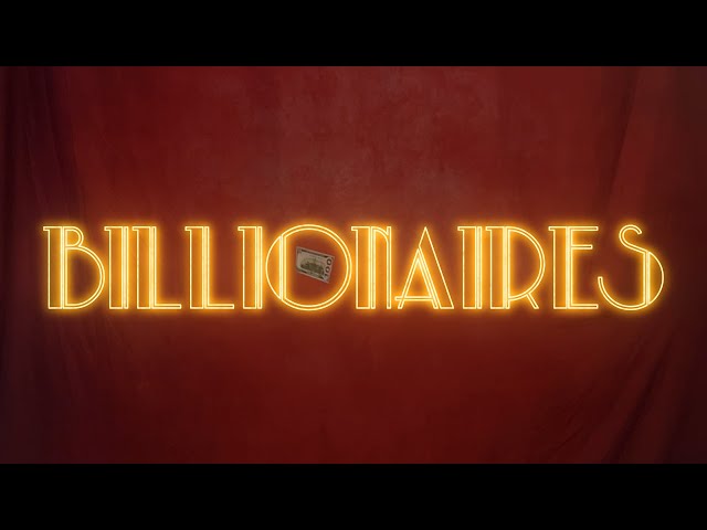 Billionaires