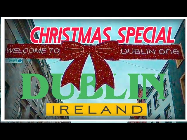 Dublin Ireland The most Friendly city in Europe. Christmas Special.Urdu,Hindi Best Travel Vlog.Fun