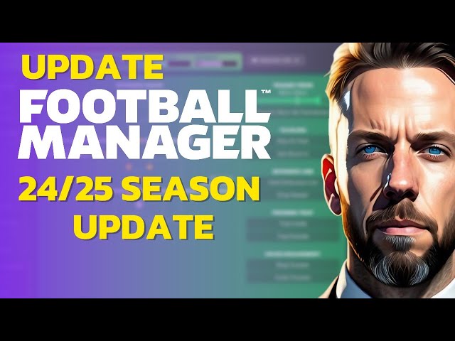 How to Update Football Manager and Install 24/25 Database