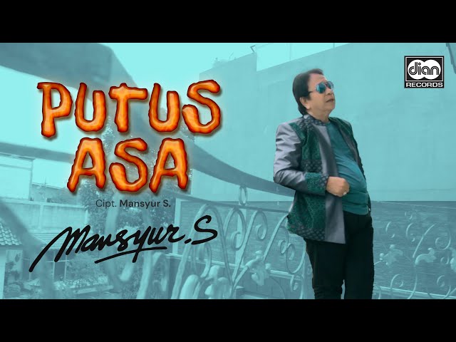 Mansyur S - Putus Asa | Official Music Video