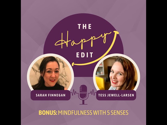 Bonus Episode - Mindfulness with the 5 Senses