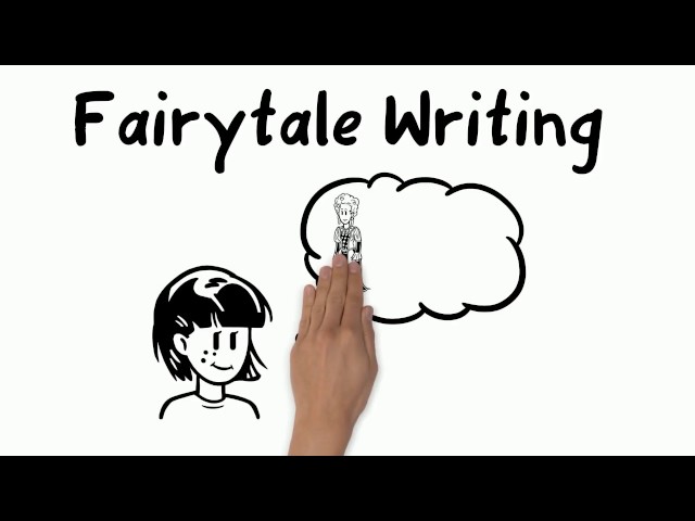 Imaginative Writing: Writing a Fairytale