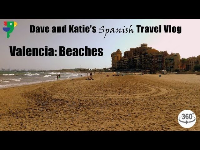 Explore Spain: Valencia: Beaches Close to the City (VRLOG)