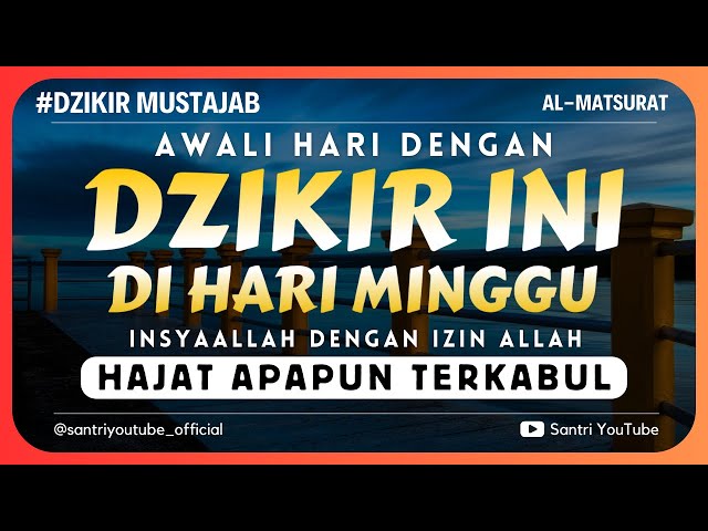 Dzikir Mustajab Malam Sabtu Nisfu Syaban, Almasurat, Dzikir Pembuka Pintu Rezeki, Zikir Malam