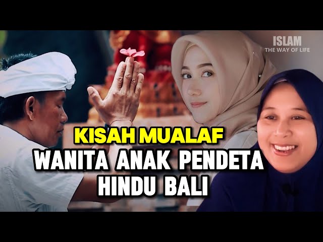 KISAH MUALAF NINAYA NAYA WANITA HINDU BALI #masukislam #kisahkehidupanmualaf