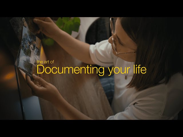 How to document your life in a meaningful way