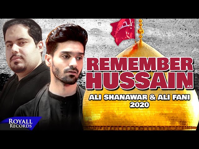 Remember Hussain (English) | Ali Shanawar & Ali Fani | 2020 | 1442