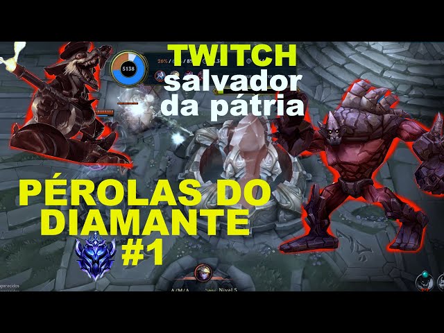 MALPHITE PUNHOS DE PEDRA E TWITCH SALVADOR DA PÁTRIA | PÉROLAS DO DIAMANTE #1 | League of Legends