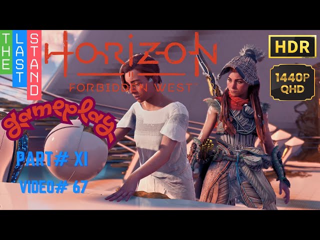 Horizon Forbidden West | Part XI | 1440p | HDR | Walkthrough | Singularity | Video #67