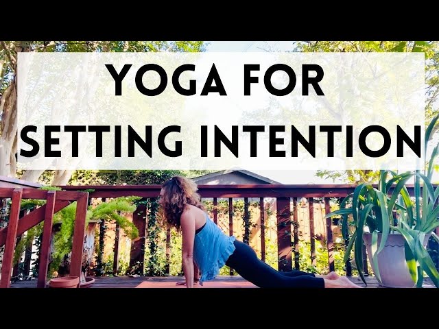 Yoga for Setting Intention | Yoga with Meditation Mutha