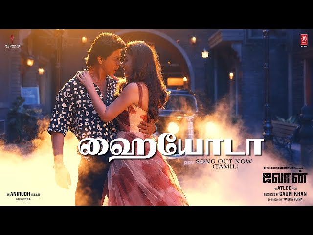 Jawan: Hayyoda (Tamil) | Shahrukh Khan | Atlee | Anirudh | Nayanthara | Vijay S | Priya Mali | Vivek