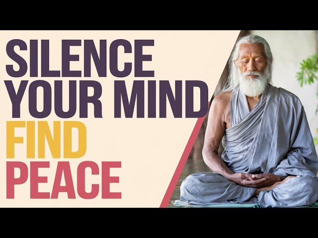 Unlock the Secret to Silence Your Mind and Find Inner Peace