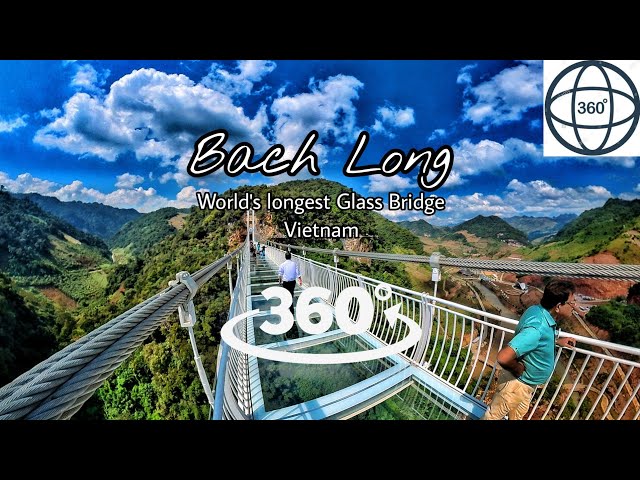 World's longest Glass Bridge | Walk on the world's longest glass bridge in 360 | Bach Long | Vietnam