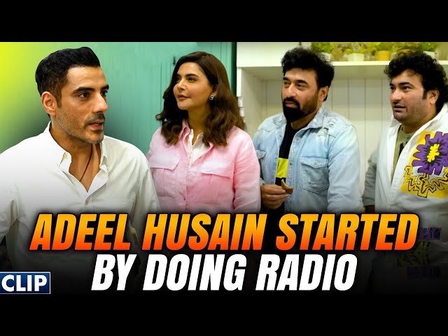 Adeel Hussain Started His Career By Doing Radio! | Adeel Hussain | Nadaan Maizban | Clip