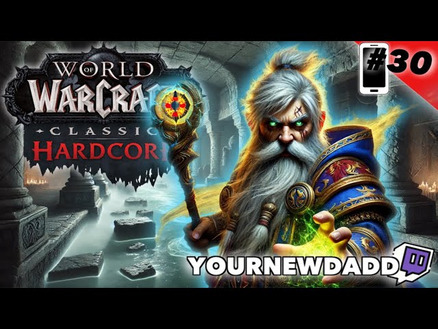 🔴📱[Ep. 30]🌀WoW Classic Hardcore: Twitch SUB Goals Are LIVE!💥