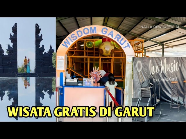 REKOMENDASI WISATA GRATIS DI GARUT || DE WISDOM GARUT