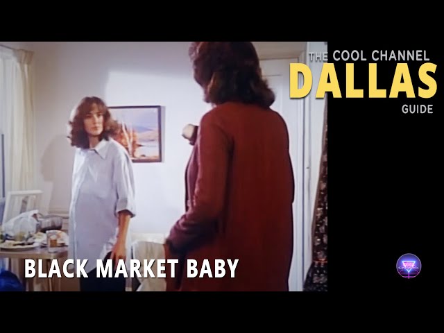 Black Market Baby | S02E05 | Cool Channel Dallas Guide