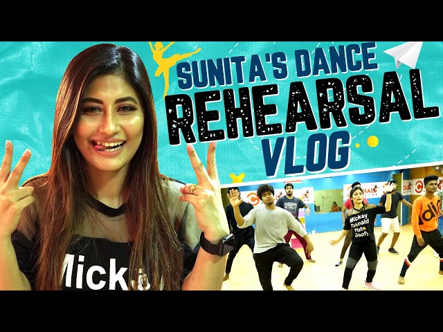 Sunita's Dance Rehearsal Vlog  💃 💃 💃  | Sunita Xpress