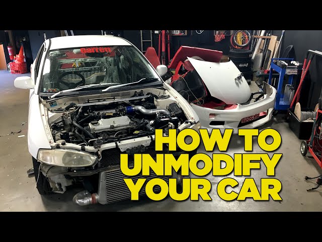 How To Unmodify Your Car