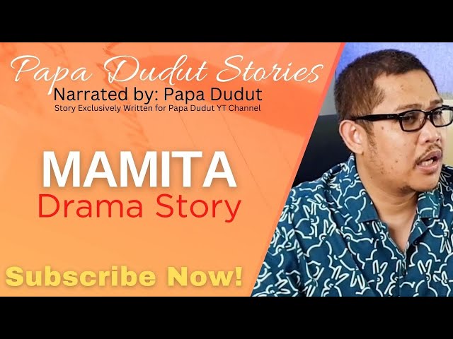 MAMITA | MARIAN | PAPA DUDUT STORIES