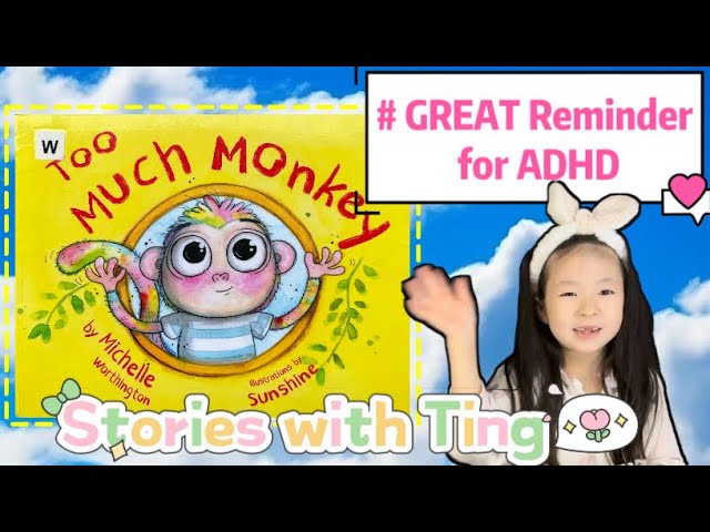 Bedtime Story | Children's Book Read Aloud | Too Much Monkey | Kids Stories | M.Worthington