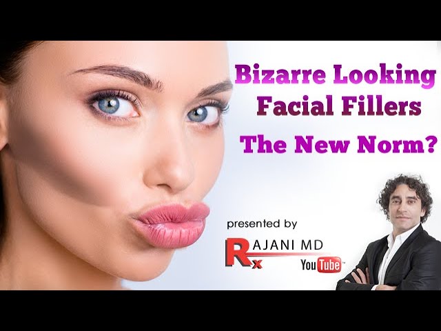 Fake Looking Facial Fillers-The New Normal or Preventable ?