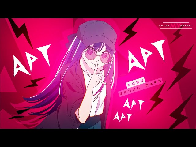 APT -「AMV」- Anime MV