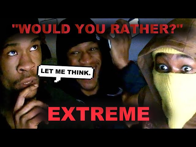 WHAT WOULD YOU RATHER...? [INTENSE]