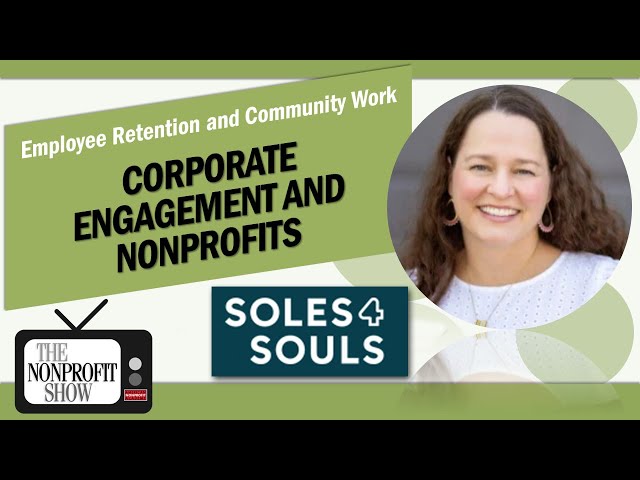 Corporate Engagement And Nonprofits (Soles4Souls.org)