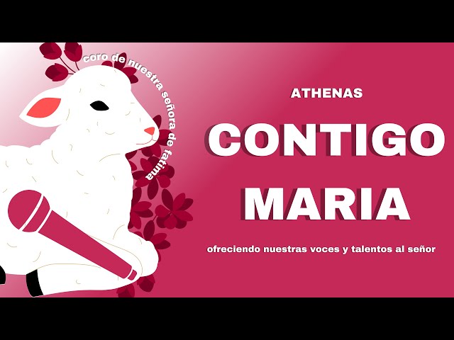 Contigo Maria/Mother Mary (Athenas) || Coro de Fatima