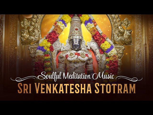 Sri Venkatesha Stotram | Soulful Meditation Music - One Hour Loop | ISKCON Bangalore