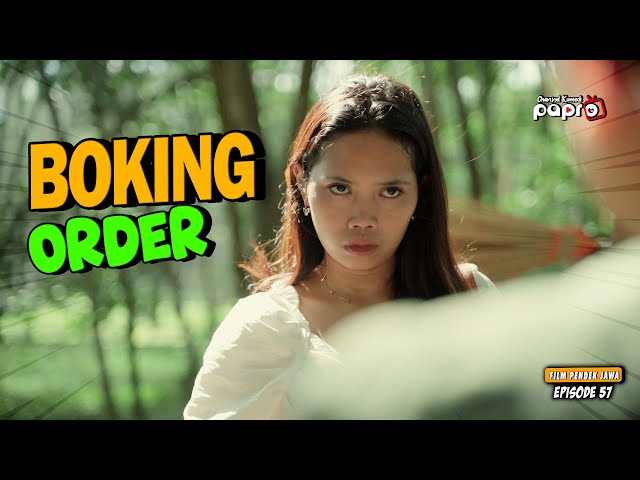 BOKING ORDER | FILM PENDEK EPS 57