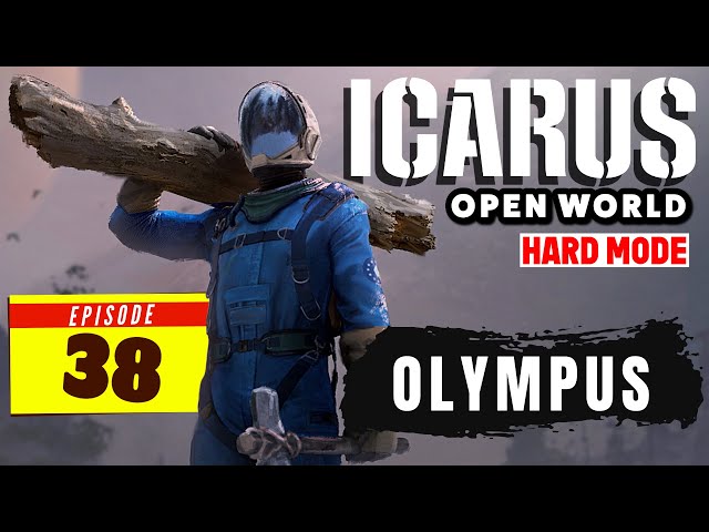 Icarus | Open World - Olympus - Hard Mode |  EP_038 | Play in 2025 | Solo | #icarus #survival