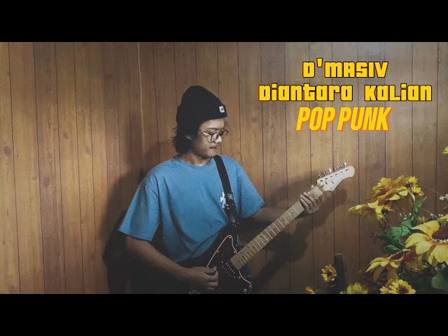 D'Masiv - Diantara Kalian (Pop Punk) Cover by Axy!