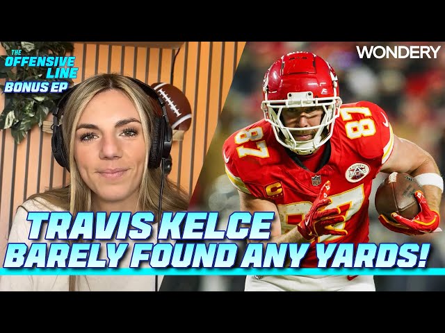 Kelce Barely Found Any Yards!  | The Offensive Line | Podcast