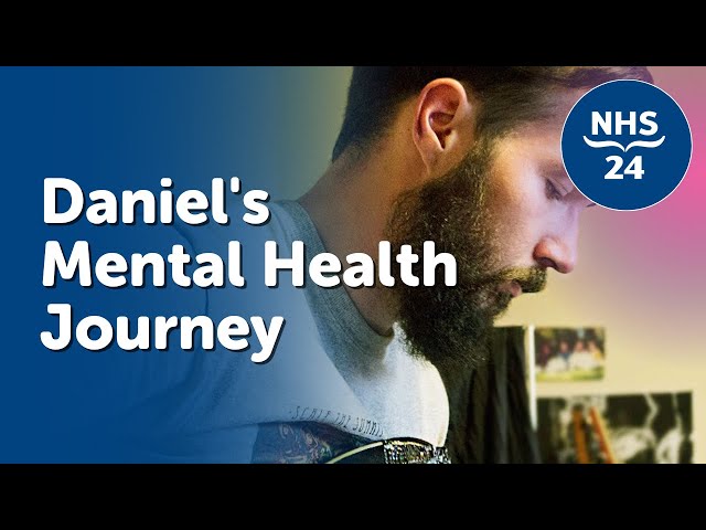 Daniel's Mental Health Journey