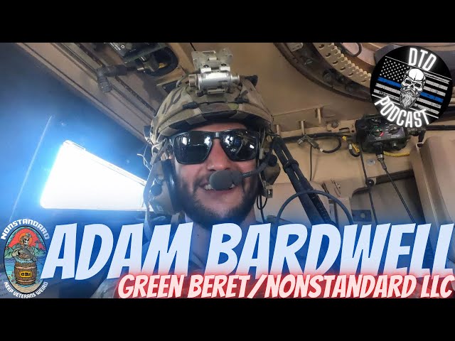 Adam Bardwell “Green Beret/NONSTANDARD LLC