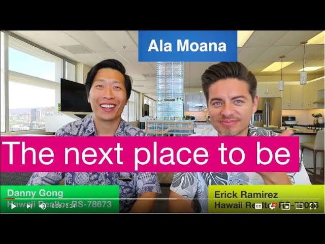 Ep 25.  Ala Moana Is Up And Coming