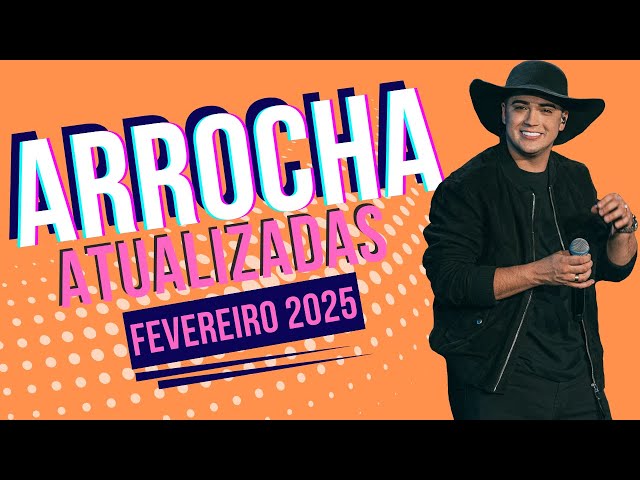 ARROCHA 2025 🔥 Repertório Atualizado para o CARNAVAL! Natanzinho Lima, Heitor Costa e muito mais!