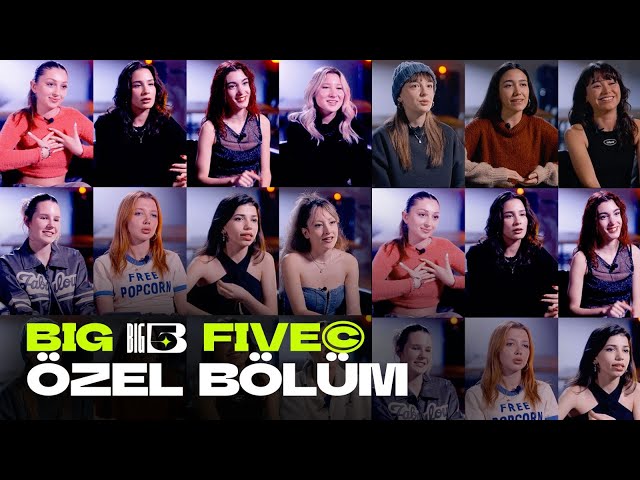 Big5 Türkiye | ÖZEL BÖLÜM