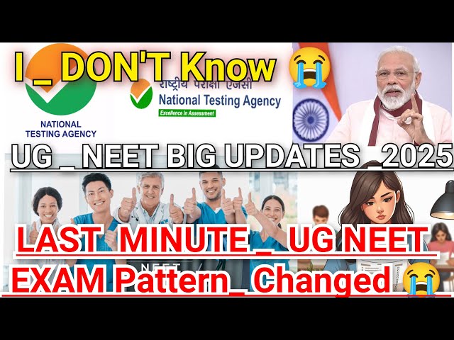 NEET EXAM LAST MINUTE UPDATES _#neet _#2025 #neet exam pattern and timing _updates🙆‍♂️🙆‍♂️